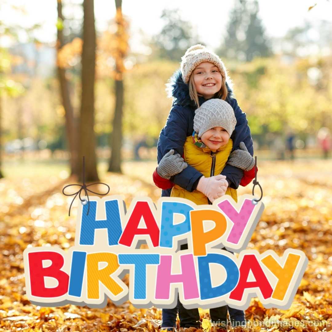 10 Birthday Images for Brother